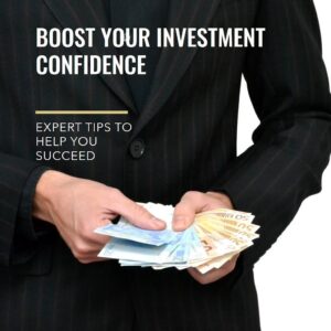 Expert Tips to Boost Your Investment Confidence