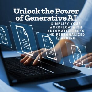 Generative Ai: creating content, automate tasks, and personalize learning.