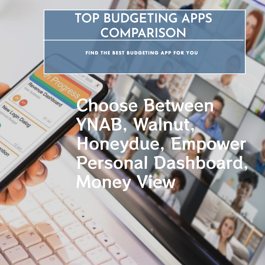 Choose between the top budgeting apps